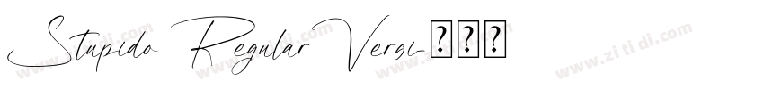 Stupido RegularVersi字体转换